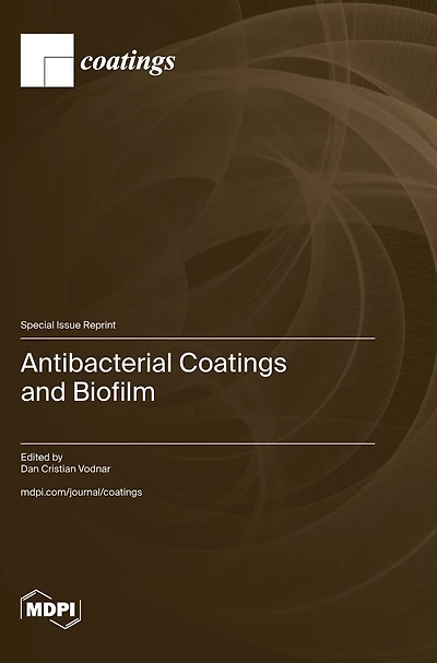 Antibacterial Coatings and Biofilm