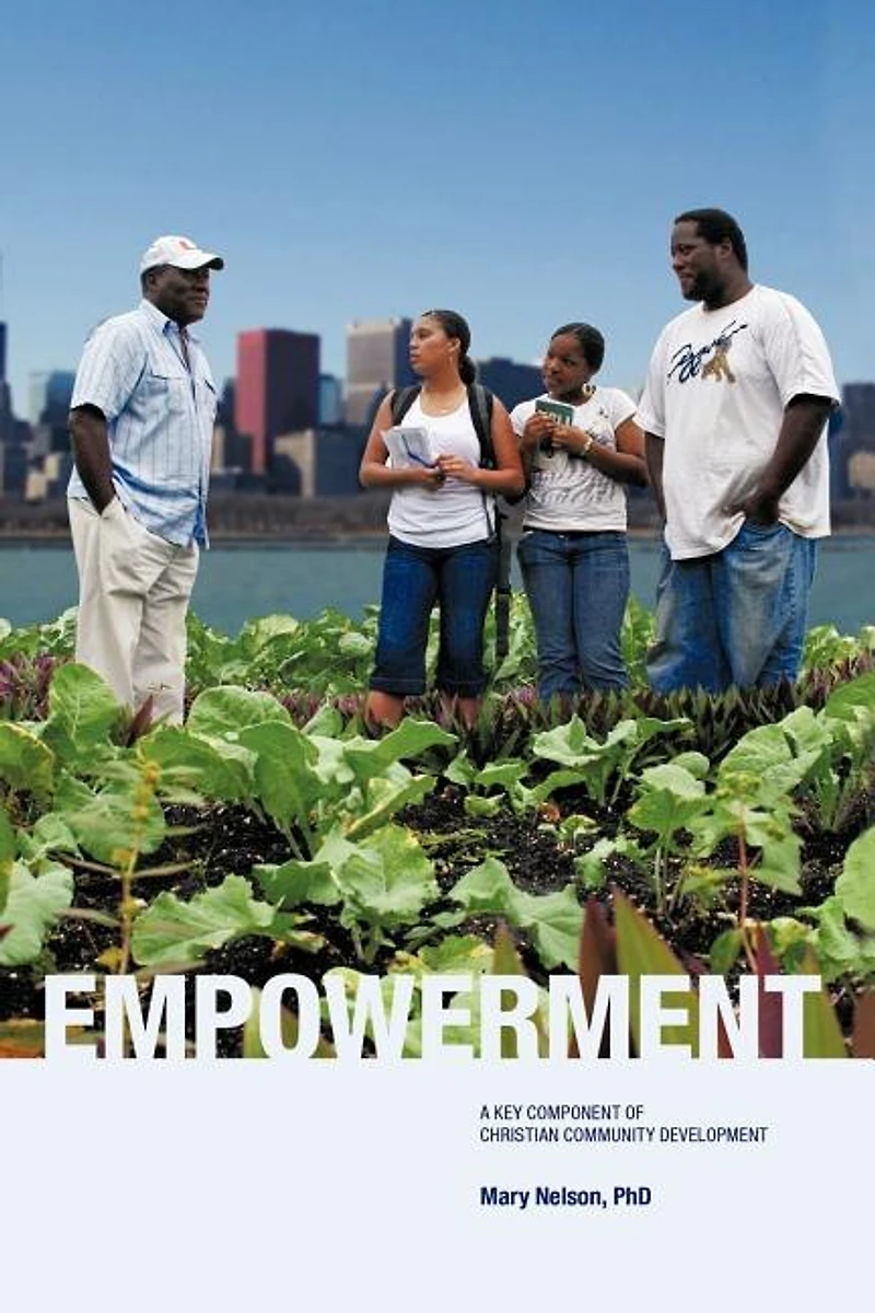 Empowerment: A Key Component Of Christian Community Development