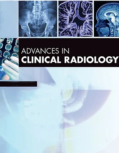 Advances Clinical Radiology, 2025