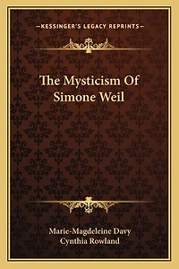 The Mysticism of Simone Weil