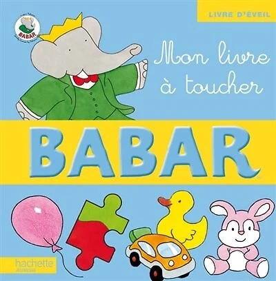 BABAR MON LIVRE A TOUCHER