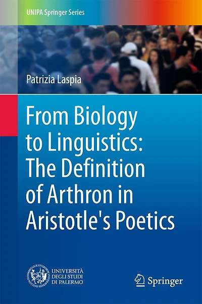 From Biology To Linguistics: The Definition Of Arthron Aristotle's Poetics