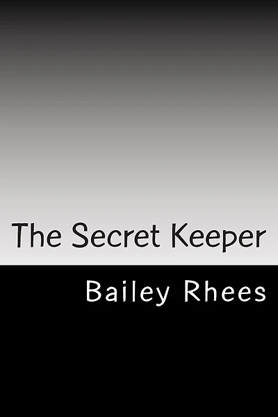 The Secret Keeper: Secret Mystery Adventure Romance Fiction Fanstasy