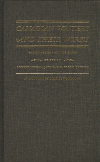 Canadian Writers and Their Works — Poetry Series, Volume VII: Al Purdy, Phyllis Webb, James Reaney, Alden Nowlan, and Milton Acorn