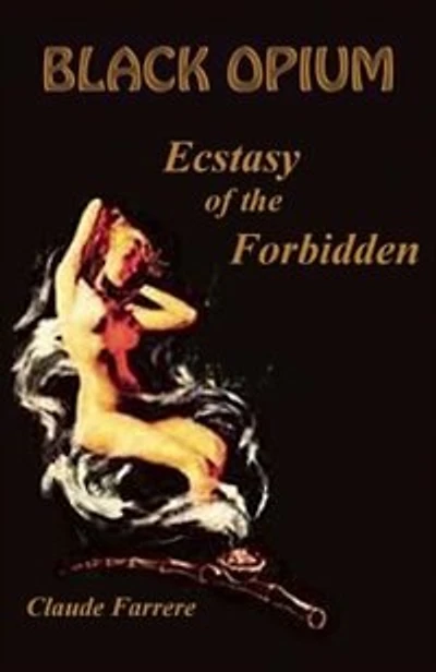Black Opium: Ecstasy Of The Forbidden