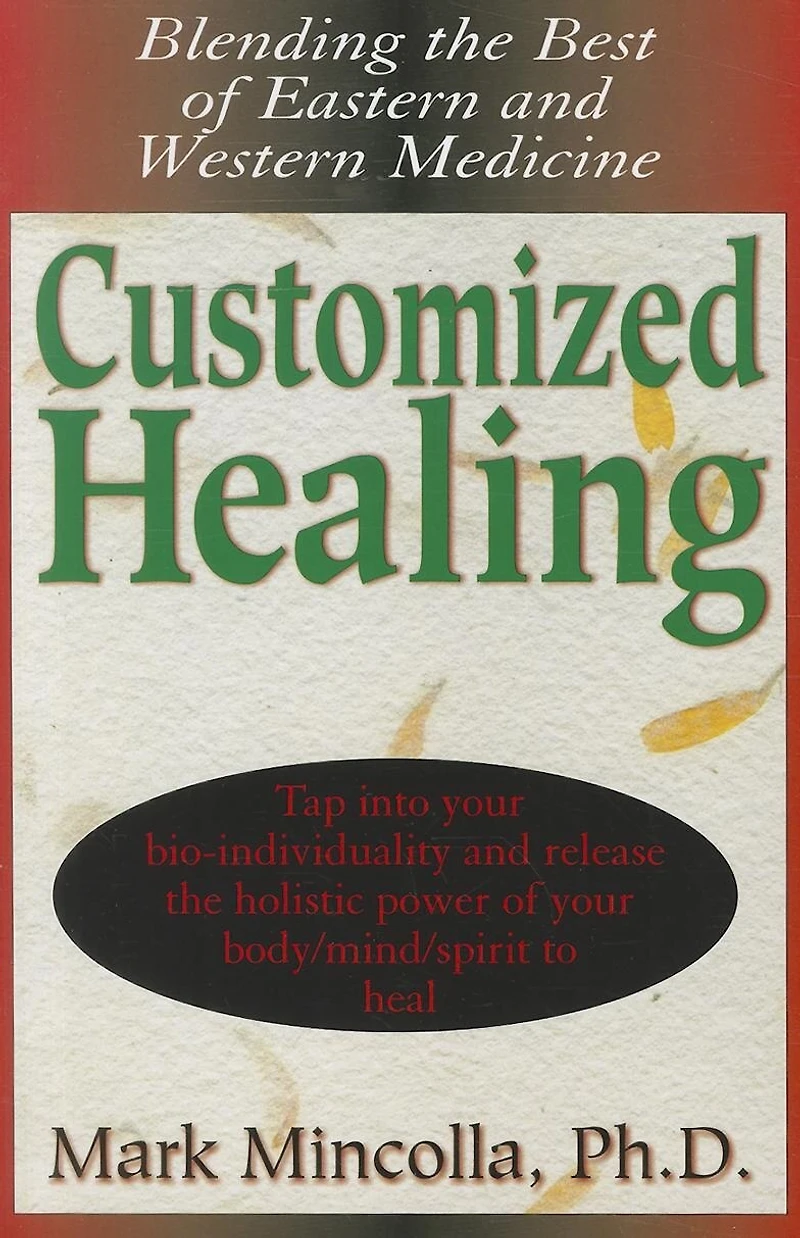 Customized Healing: Blending The Best Of Eastern And Western Medicine
