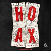 Hoax: The Popish Plot That Never Was