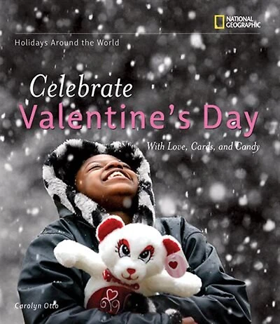 Holidays Around the World: Celebrate Valentine's Day: with Love, Cards