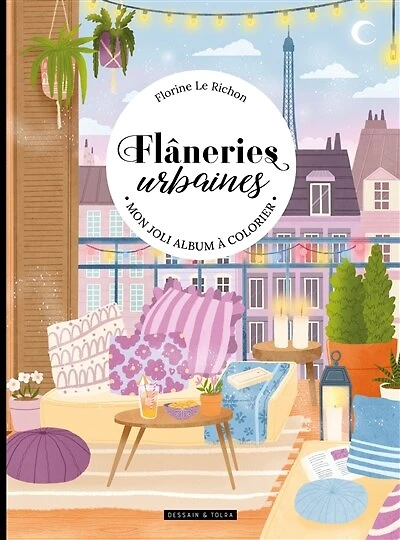 Flâneries urbaines: mon joli album à colorier