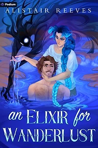 An Elixir for Wanderlust: A Romantasy
