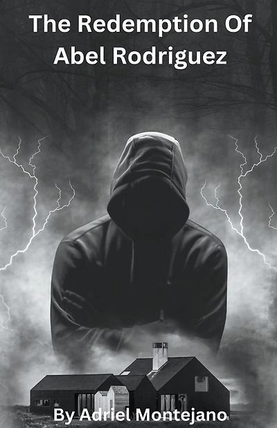 The Redemption Of Abel Rodriguez