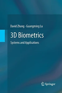 3D Biometrics: Systems and Applications