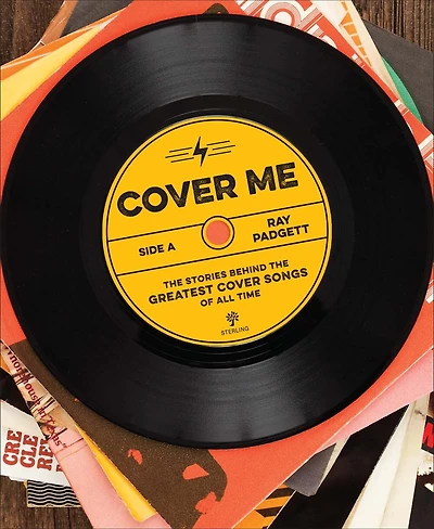 Cover Me: The Stories Behind Greatest Songs Of All Time