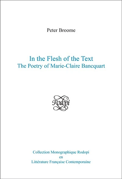 In the Flesh of the Text: The Poetry of Marie-Claire Bancquart
