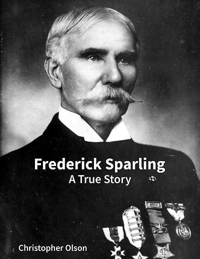 Frederick Sparling: A True Story