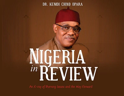 Nigeria in Review: An X-ray of Burning Issues and the Way Forward