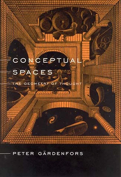 Conceptual Spaces: The Geometry of Thought