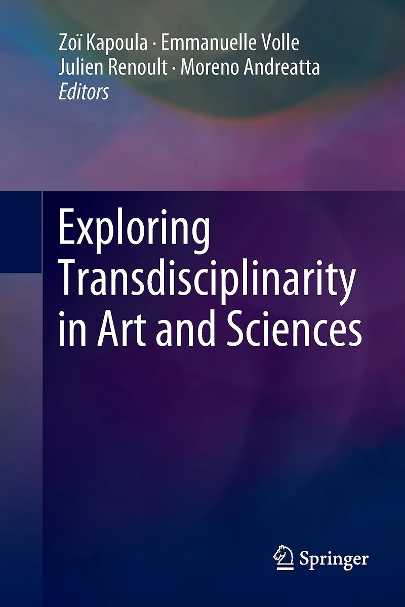 Exploring Transdisciplinarity Art and Sciences