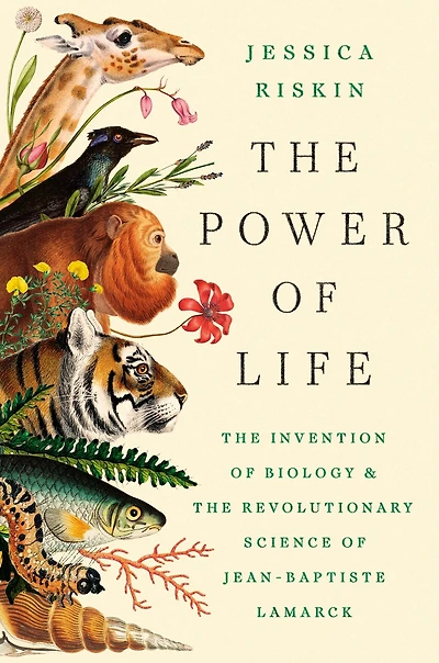 the Power of Life: Invention Biology and Revolutionary Science Jean-Baptiste Lamarck