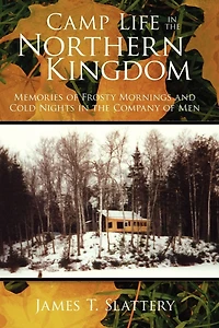 Camp Life the Northern Kingdom: Memories of Frosty Mornings and Cold Nights Company Men