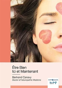 Etre Bien Ici et Maintenant