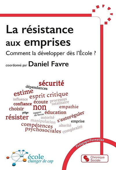 La résistance aux emprises: comment la développer dès l'école ?