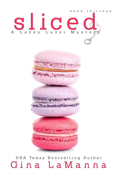 Lacey Luzzi: Sliced: a humorous, cozy mystery!