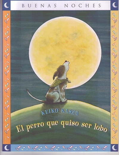 El Perro Que Quiso Ser Lobo