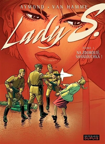 Lady S. - tome 1 - Na Zdorovié, Shaniouchka !
