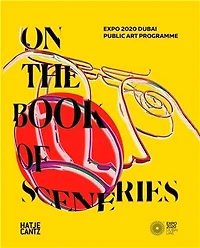 Expo 2020 Dubai: On The Book Of Sceneries