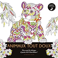 Animaux tout doux: mon carnet de coloriages et pensées 100 % bonne humeur !