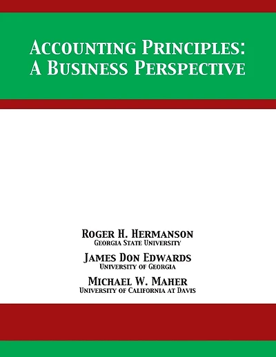 Accounting Principles: A Business Perspective