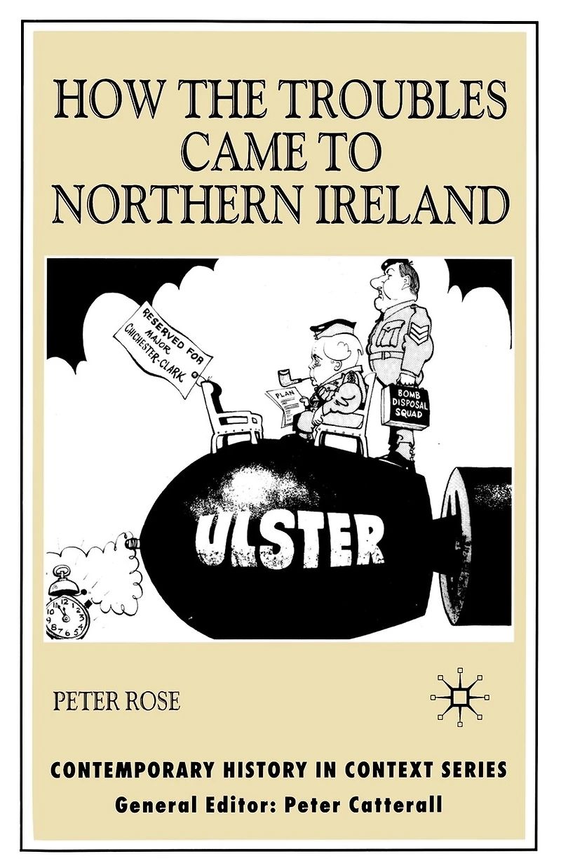 How the Troubles Came to Northern Ireland