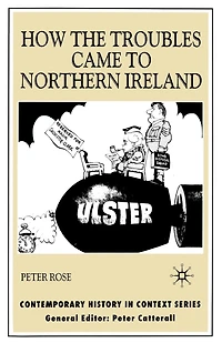How the Troubles Came to Northern Ireland