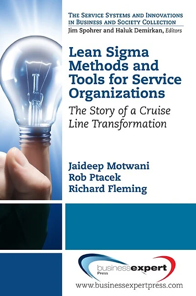 Lean Sigma Methods and Tools for Service Organizations: The Story of a Cruise Line Transformation
