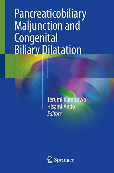 Pancreaticobiliary Maljunction And Congenital Biliary Dilatation