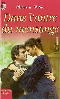 Dans l'antre du mensonge