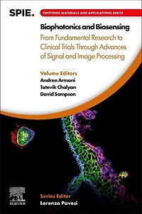 Biophotonics and Biosensing: From Fundamental Research to Clinical Trials Through Advances of Signal Image Processin: Processing