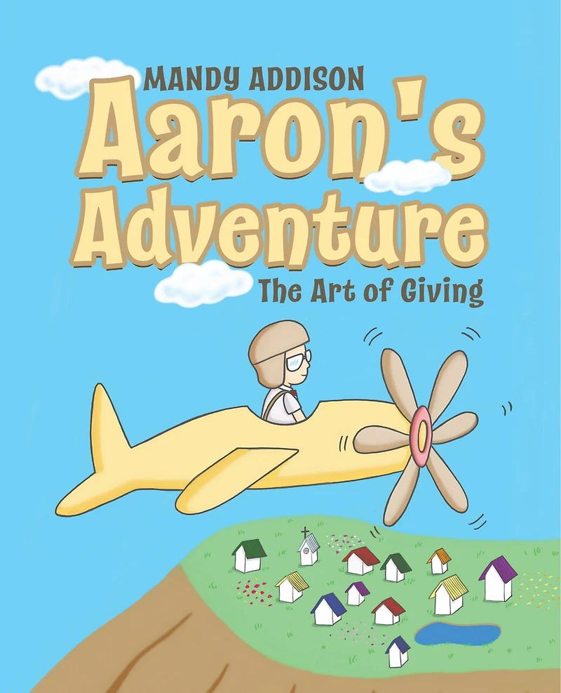 Aaron's Adventure: The Art of Giving