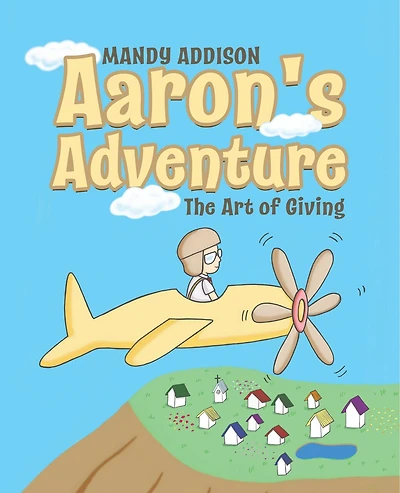 Aaron's Adventure: The Art of Giving