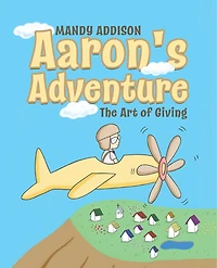 Aaron's Adventure: The Art of Giving