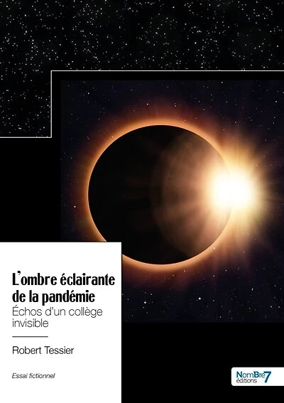 L' ombre éclairante de la pandémie: Echos d'un collège invisible
