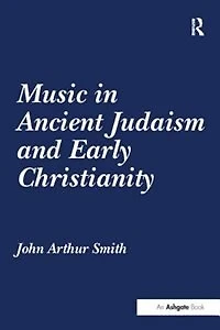 Music Ancient Judaism and Early Christianity