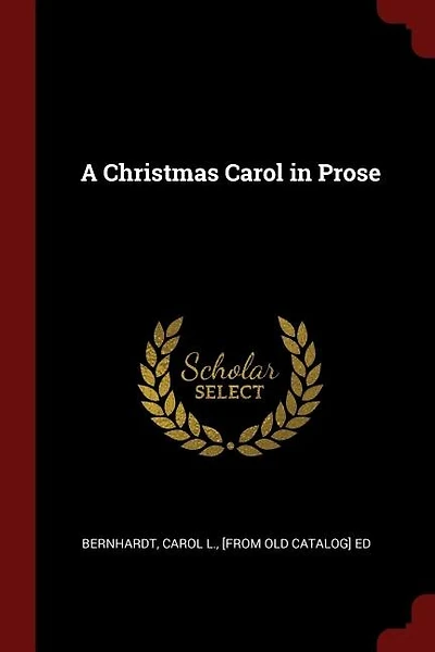 A Christmas Carol in Prose
