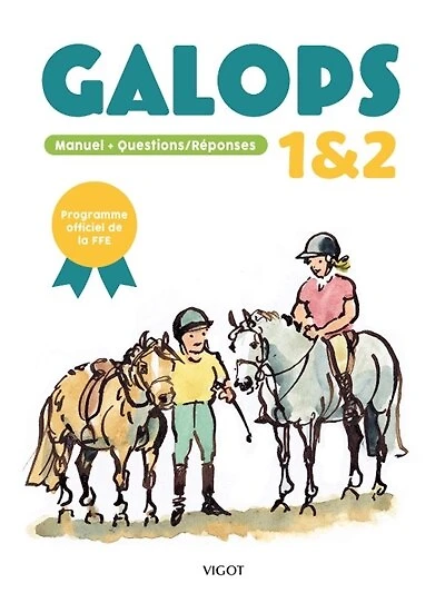 Galops 1 et 2: manuel + questions-réponses