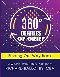 360 Degrees of Grief: Finding Our Way Back