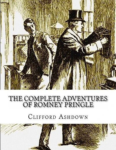 The Complete Adventures Of Romney Pringle