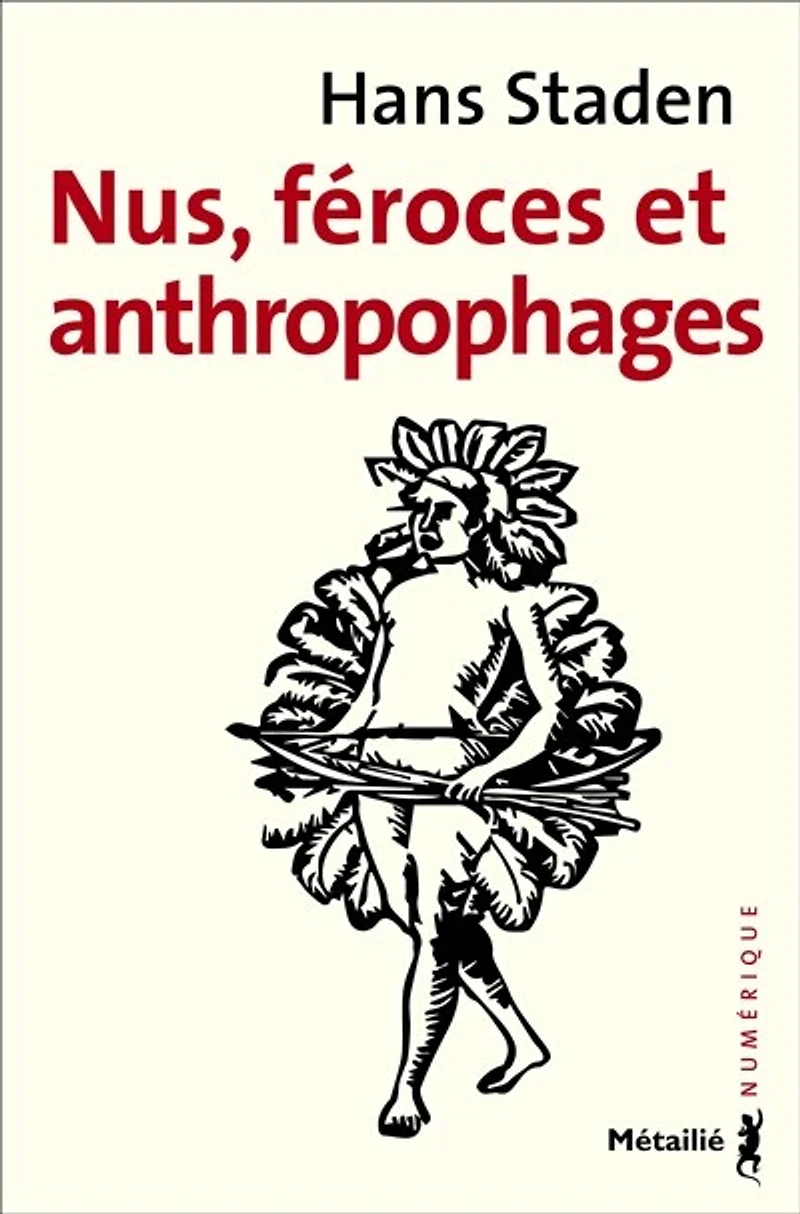 Nus, féroces et anthropophages