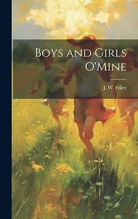 Boys and Girls O'Mine