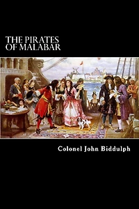 The Pirates of Malabar: And An Englishwoman in India Two Hundred Years Ago